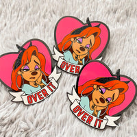 Over It - Grade A Enamel Pin