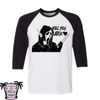 Kill you later <3 - Men's/Unisex Raglan