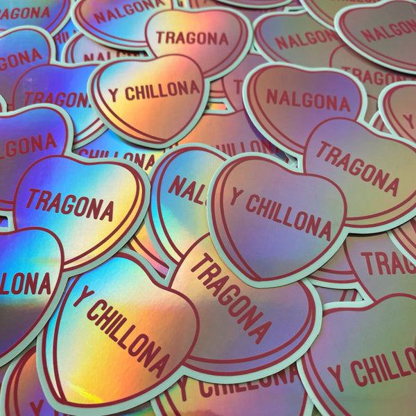 Nalgona, tragona y chillona - Holographic Sticker