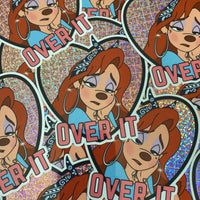 Over it - Glitter Sticker