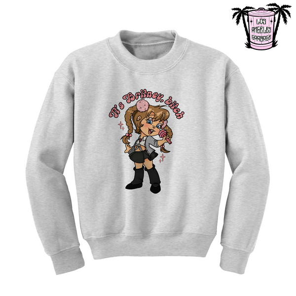 It's Britney Bitch - Men's/Unisex Sweatshirt