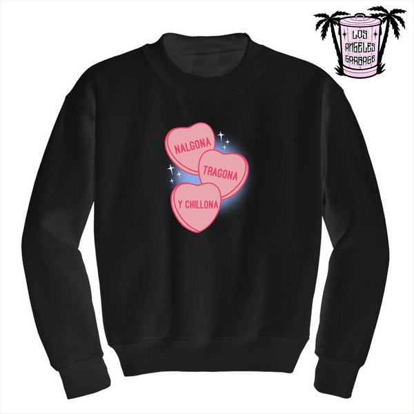 Nalgona, tragona y chillona - Men's/Unisex Sweatshirt