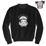 Fool for you - Men's/Unisex Sweatshirt