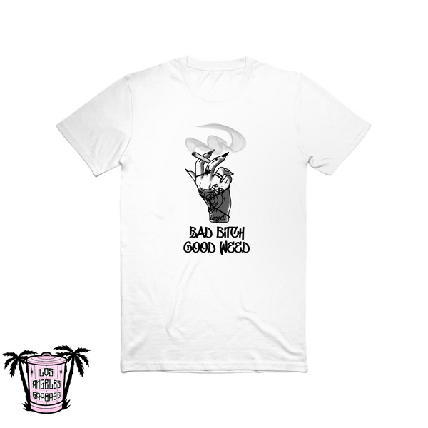 Bad bitch, good weed - Men's/Unisex Tees
