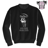 Bad bitch, good weed - Men's/Unisex Sweatshirt
