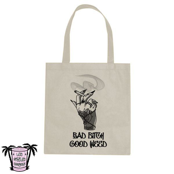 Bad bitch, good weed - Tote Bag