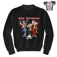 Las Toxicas - Men's/Unisex Sweatshirt