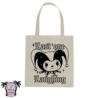 Last one Laughing - Tote Bag