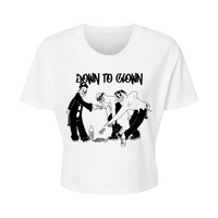 Down to clown - Alternative Women's Crop Tee *NEW STYLE*