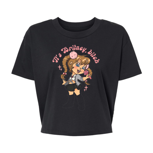 Its Britney Bitch - Alternative Women's Crop Tee *NEW STYLE*