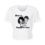 Love is... Buying her tacos - Alternative Women's Crop Tee *NEW STYLE*