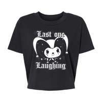 Last one laughing - Alternative Women's Crop Tee *NEW STYLE*