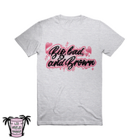 Big bad and brown - Men's/Unisex Tees