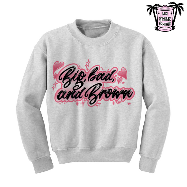 Big bad and brown - Men's/Unisex Sweatshirt